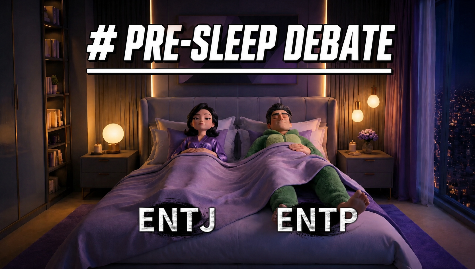 MBTI Bedtime Debate Competition